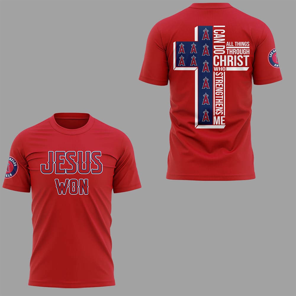 LA Angels x Jesus Won 2025 Shirt LA Angels x Jesus Won 2025 Shirt