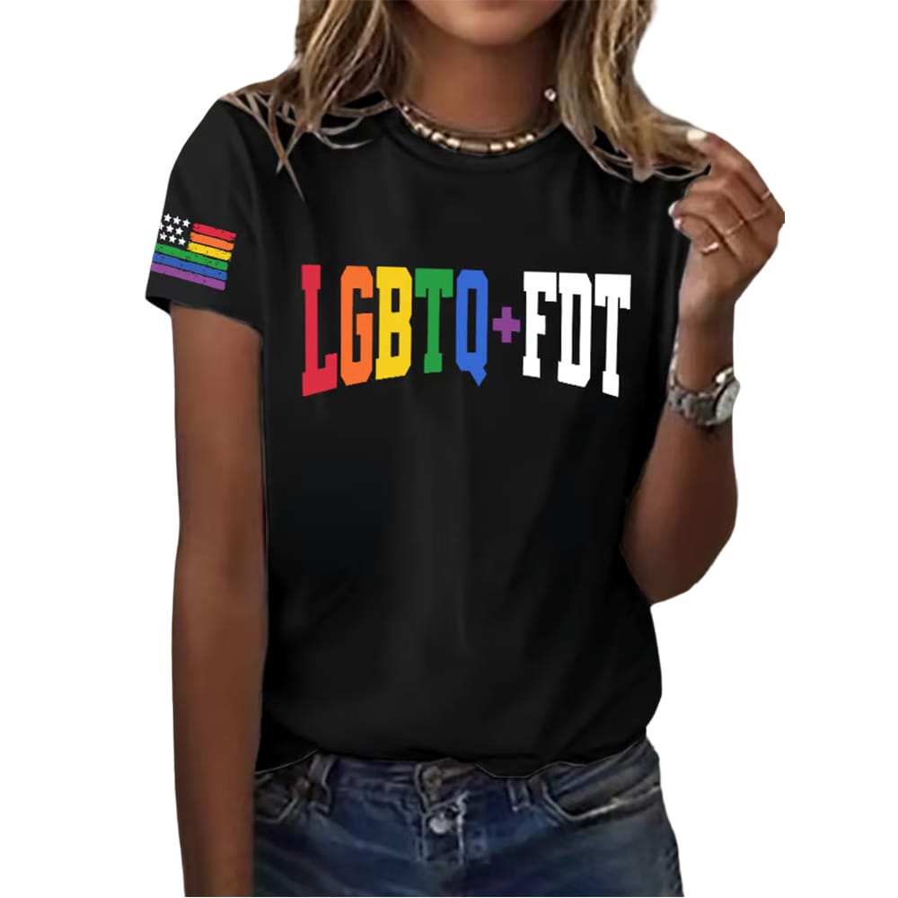 LGBTQFDT Shirt LGBTQ+FDT Shirt