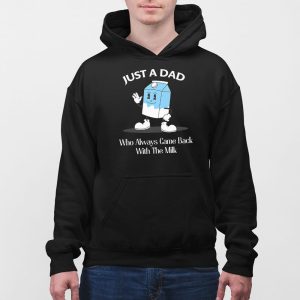 Just A Dad Who Always Came Back With The Milk Cartoon Shirt 5