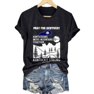 Pray For Kentucky Kentuckians Move Mountains Together Kentucky Strong Since 2017 Shirt2