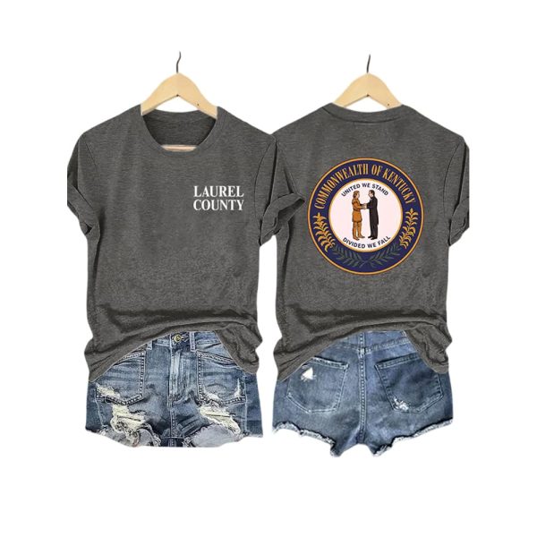 Laurel County Commonwealth Of Kentucky United We Stand Divided We Fall Shirt