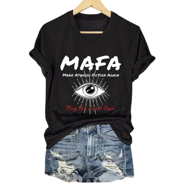 MAFA Make Atwood Fiction Again Under His Eye May The Lord Open Shirt