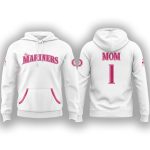 Mariners Happy Mother's Day 2025 Hoodie