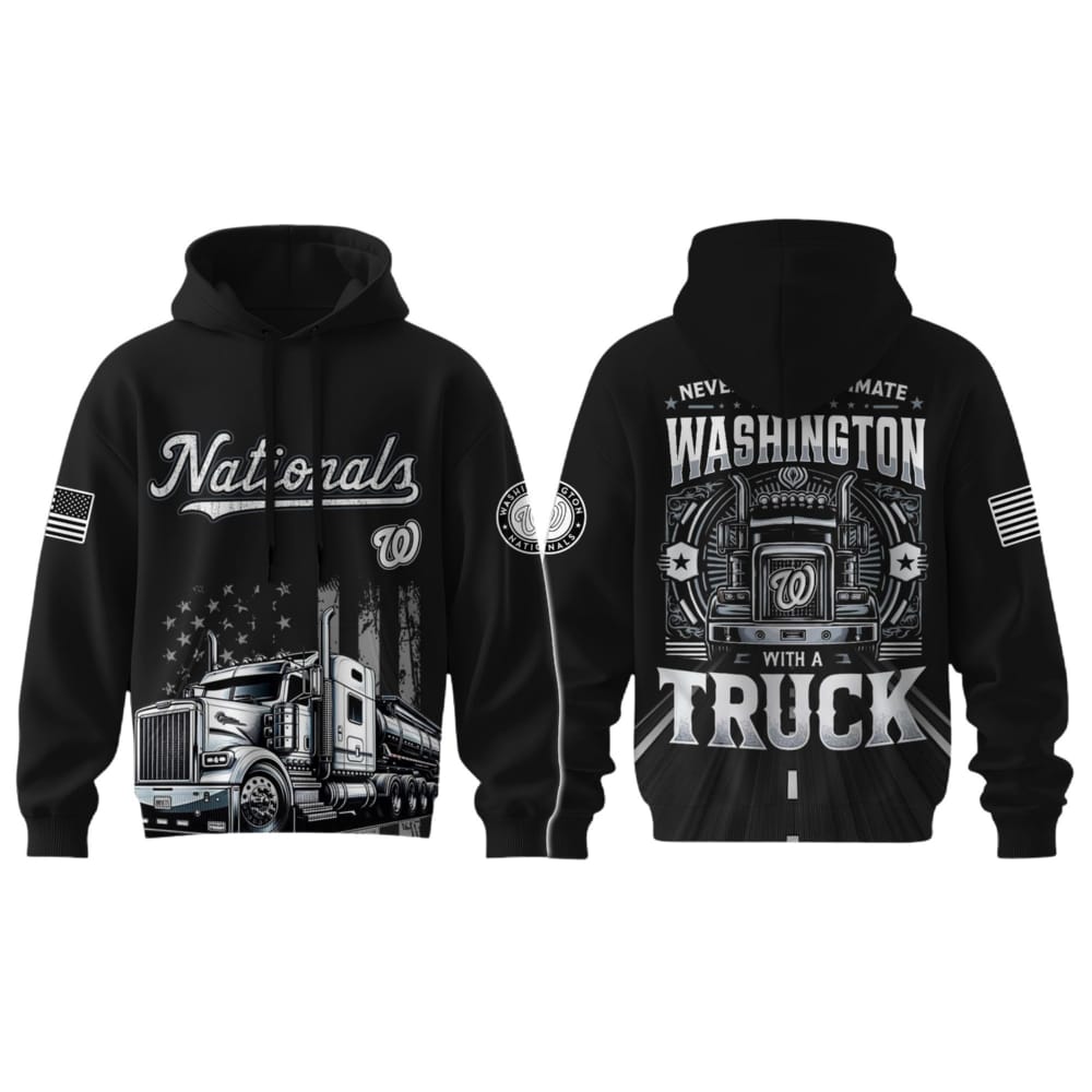 Nationals Nation Truck Driver Appreciation Week Hoodie 2025 Nationals Nation Truck Driver Appreciation Week Hoodie 2025