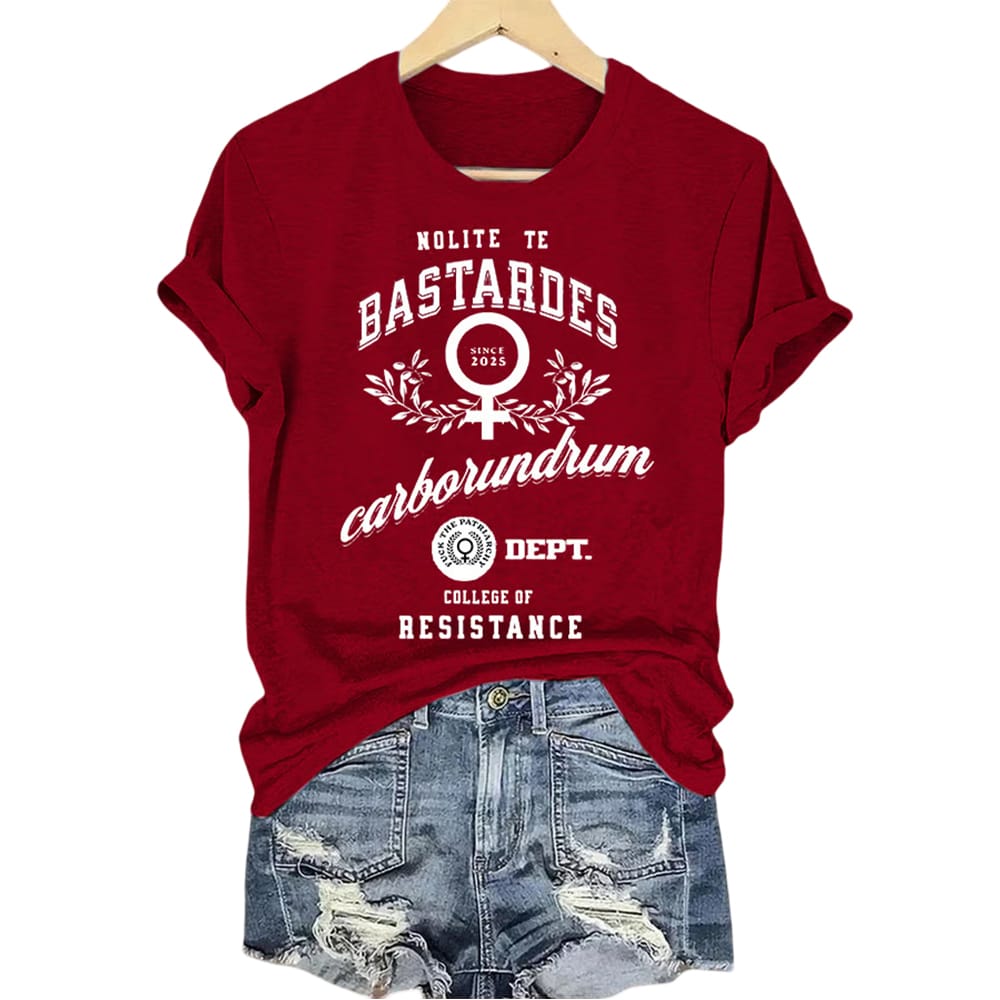 Nolite Te Bastardes Carborundorum Fuck The Patriarchy Dept College Of Resistance Since 2025 Shirt Nolite Te Bastardes Carborundorum Fuck The Patriarchy Dept College Of Resistance Since 2025 Shirt