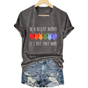 V Neck Retro Be A Decent Human Its Not That Hard Print T Shirt3