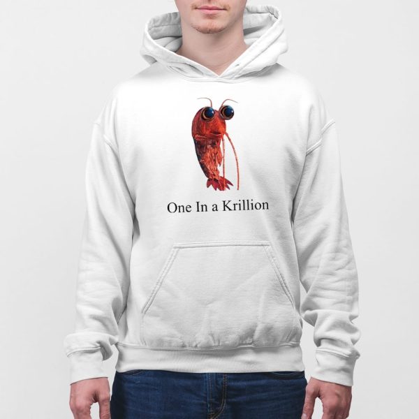 One In A Krillion Shirt