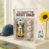 Personalized We Caught The Best Dad Acrylic Block Plaque
