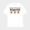Please Be Patient I Have Pipkin Shirt