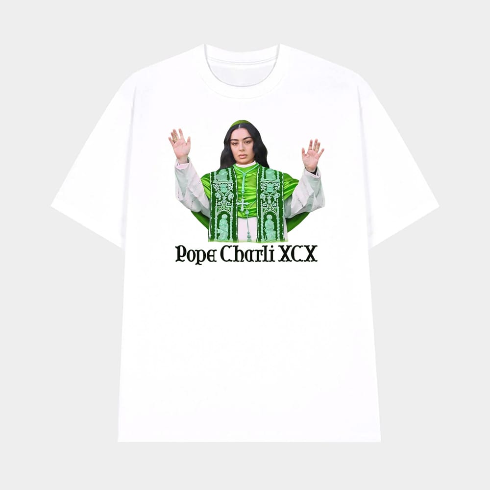 Pope Charli XCX Shirt 1 Pope Charli XCX Shirt