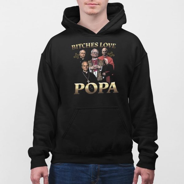 Pope Leo XIV Bitches Love Popa Shirt