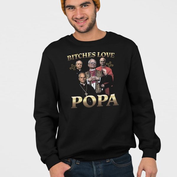 Pope Leo XIV Bitches Love Popa Shirt