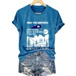 Pray For Kentucky Kentuckians Move Mountains Together Kentucky Strong Since 2017 Shirt