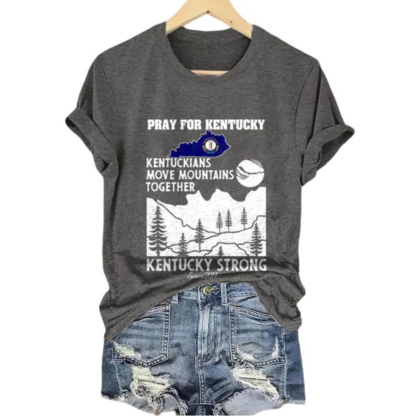 Pray For Kentucky Kentuckians Move Mountains Together Kentucky Strong Since 2017 Shirt