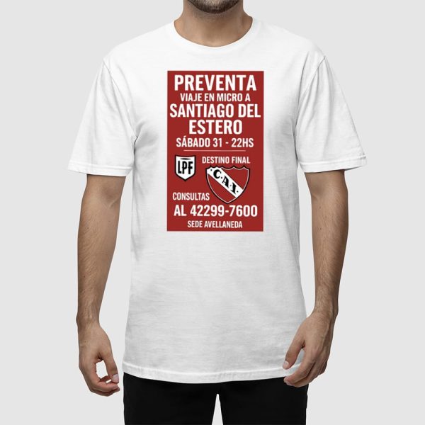 Preventa Viaje En Micro A Santiago Del Estero Sabado 31-22Hs Shirt