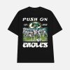 Push On Est 2022 Eagles Shirt