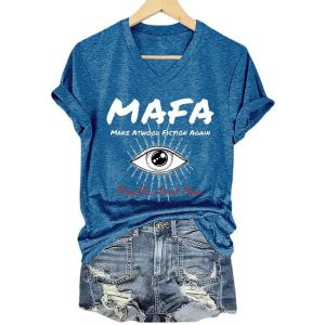 MAFA Make Atwood Fiction Again Under His Eye May The Lord Open Shirt4