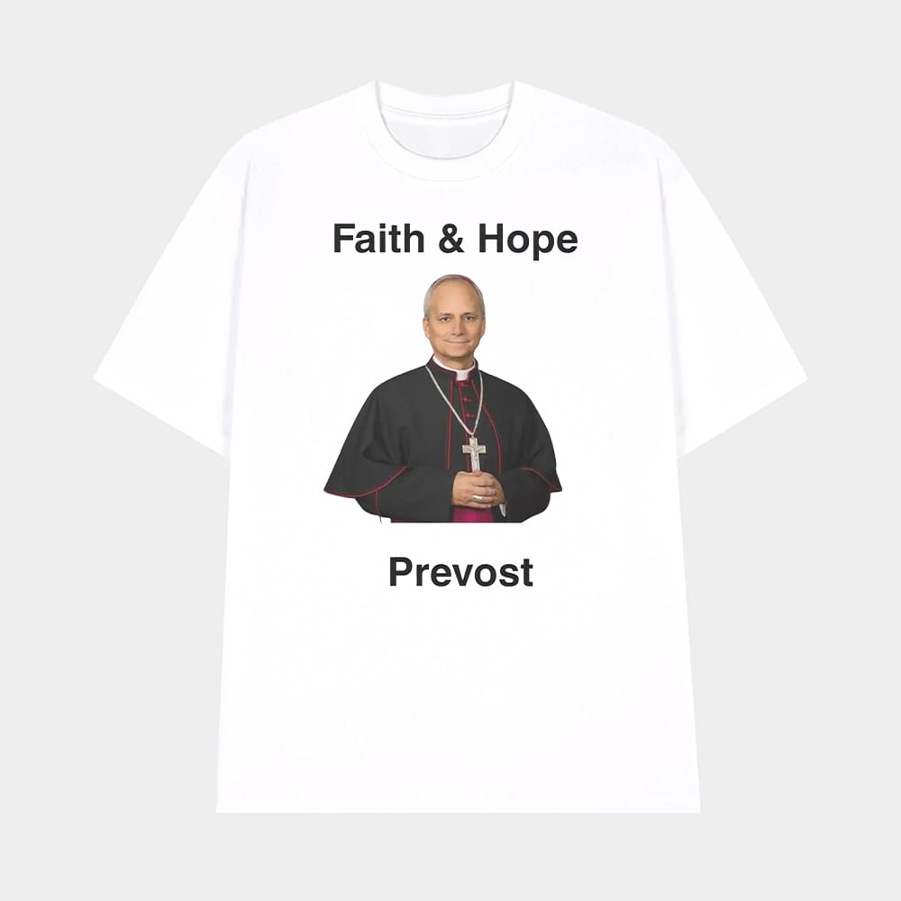 Robert Prevost Faith And Hope Shirt 1 Robert Prevost Faith And Hope Shirt