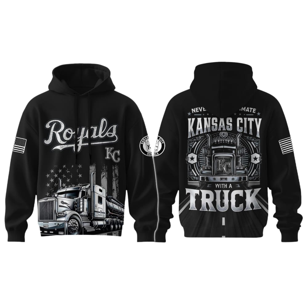 Royals Nation Truck Driver Appreciation Week Hoodie 2025 Royals Nation Truck Driver Appreciation Week Hoodie 2025