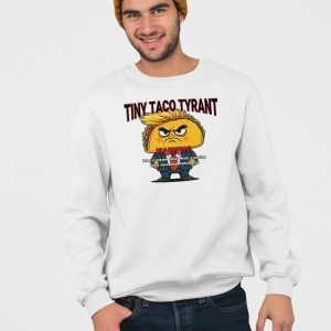 Trump Tiny Taco Tyrant Shirt 3