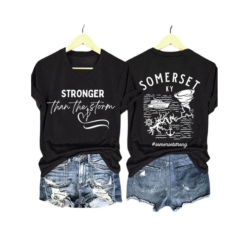 Stronger Than The Storm Somerset KY Somerset Strong Shirt Stronger Than The Storm Somerset KY Somerset Strong Shirt