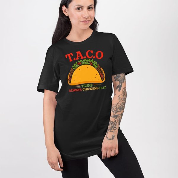 T.A.C.O Trump Always Chickens Out Shirt