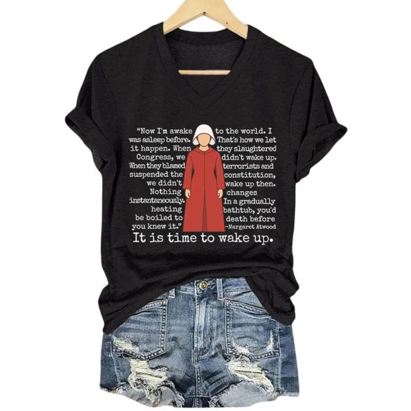 The Handmaid’s Tale It Is Time To Wake Up Shirt