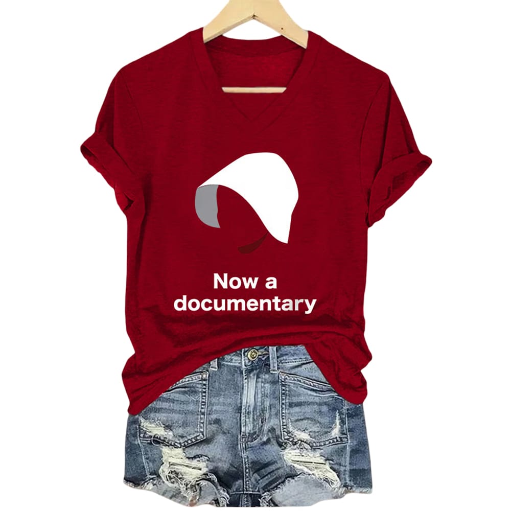 The Handmaids Tale Now A Documentary Shirt The Handmaid's Tale Now A Documentary Shirt
