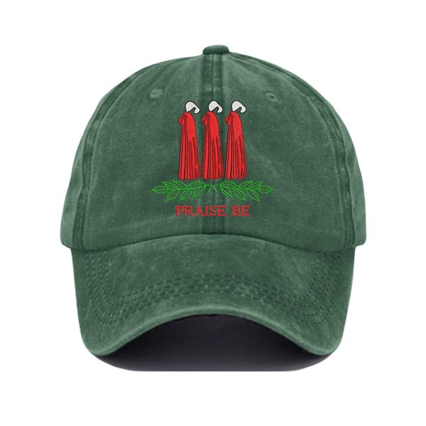 The Handmaid’s Tale Praise Be Bitches Baseball Cap