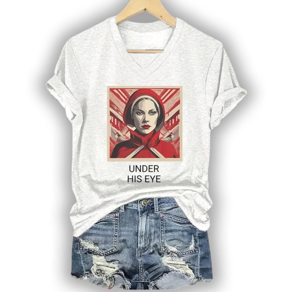 The Handmaid’s Under His Eye Shirt