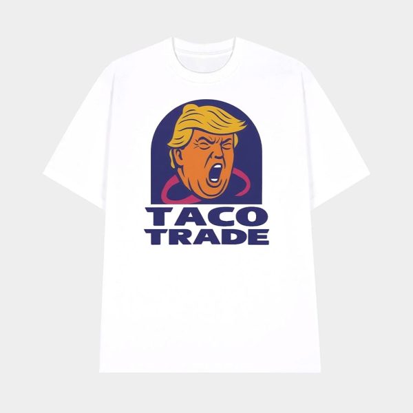 Trump Taco Trade Shirt