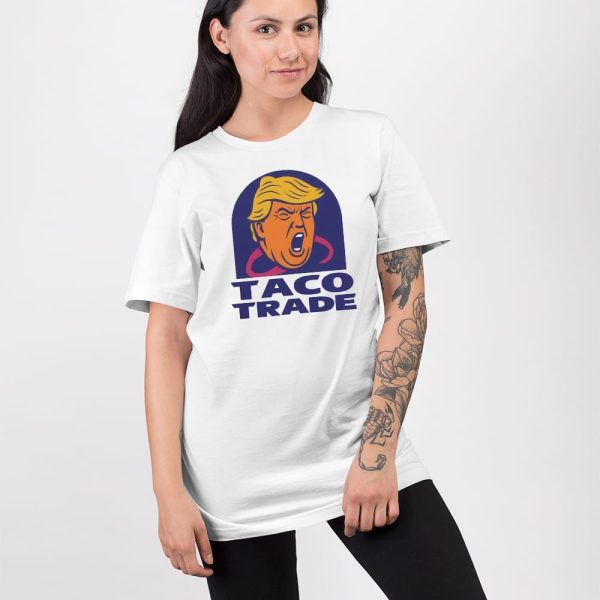 Trump Taco Trade Shirt