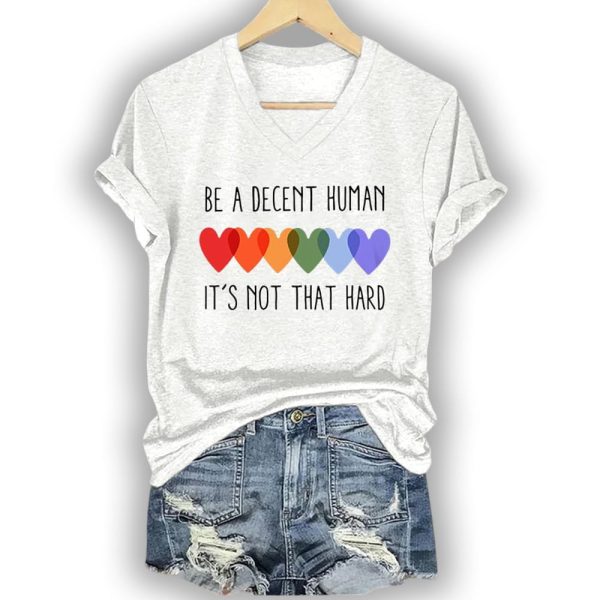 V-Neck Retro Be A Decent Human It’s Not That Hard Print T-Shirt