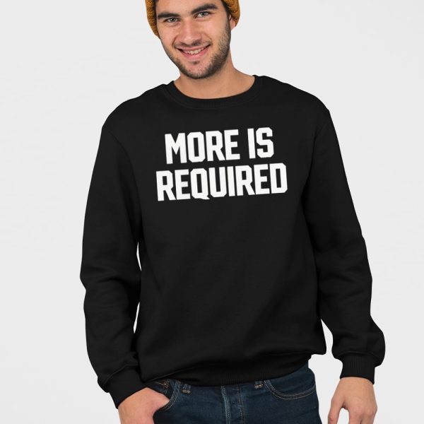 Vikings More Is Required Shirt