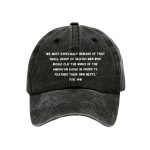 We Must Especially Beware Of That Small Group Of Selfish Men Hat