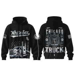 White Sox Nation Truck Driver Appreciation Week Hoodie 2025