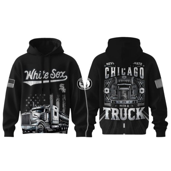 White Sox Nation Truck Driver Appreciation Week Hoodie 2025