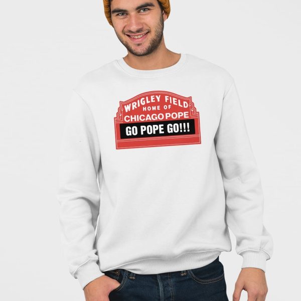 Wrigley Field Home Of Chicago Pope Go Pope Go Shirt