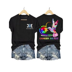 Joe Stay Strong Whatever Color Cancer Sucks Shirt1