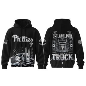 Phillies Nation Truck Driver Appreciation Week Hoodie 2025