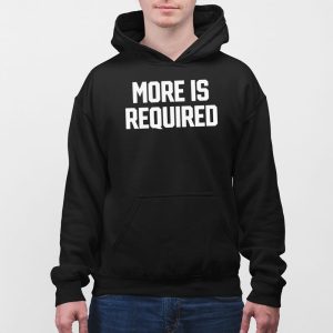 Vikings More Is Required Shirt 2