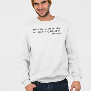 Authority Is For Service Not For Hiding Behind It Pope Prevost Shirt 5