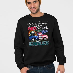 Just A Woman Who Love Red White Blue And Eagles Shirt 4