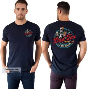 Dad Tax Making Sure Its Not Poison Two Sided Shirt1