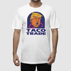 Trump Taco Trade Shirt 2