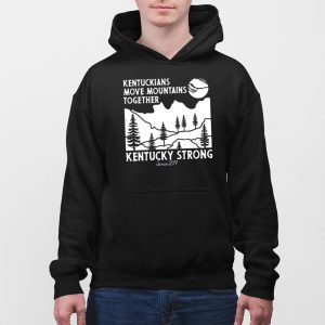 Kentuckians Move Mountains Together Kentucky Strong Since 2017 Shirt