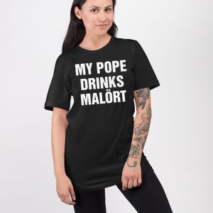 My Pope Drinks Chicago Alcohol Shirt 4