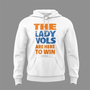 The Lady Vols Are Here To Win 2025 Hoodie1