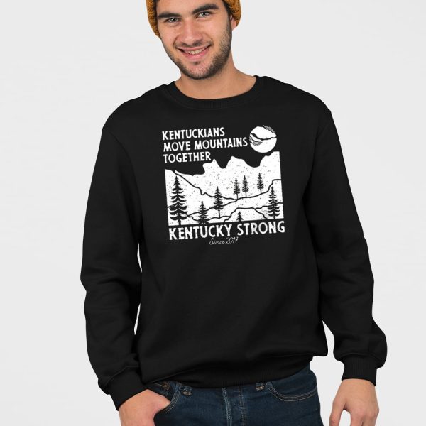 Kentuckians Move Mountains Together Kentucky Strong Since 2017 T-Shirt