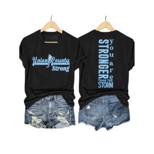 Union County Strong You Are Stronger Than The Storm Shirt1